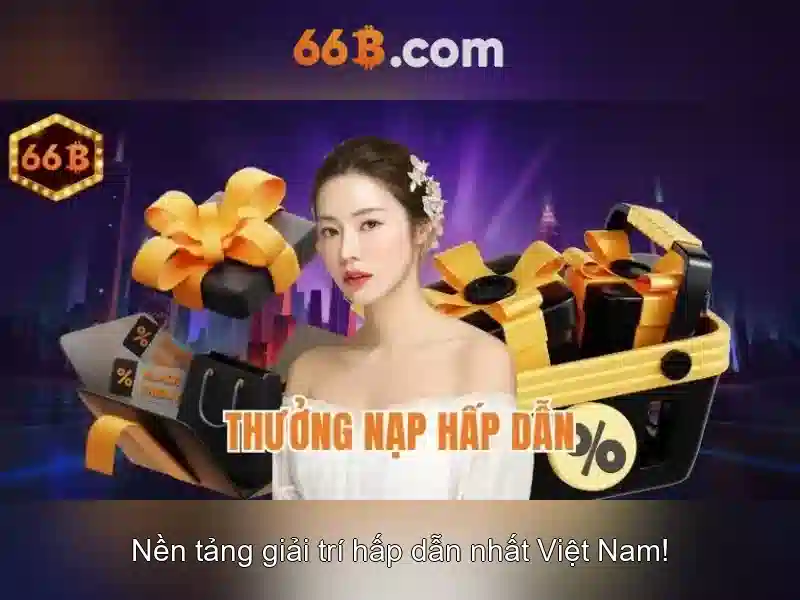 66B ✅ Trang Chủ 66B.COM Tặng Ưu Đãi 539K Trong Năm 2026 - 66B